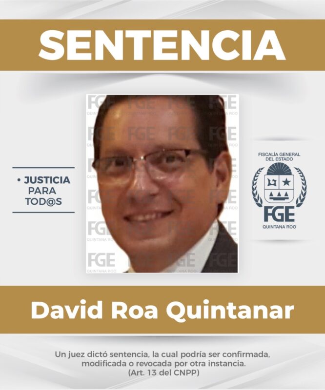 FGE Quintana Roo obtiene sentencia de 5 años de prisión por incumplimiento de obligaciones del orden familiar 1 e9e970ca 3c2d 4cfd a046 de12c5bb5693